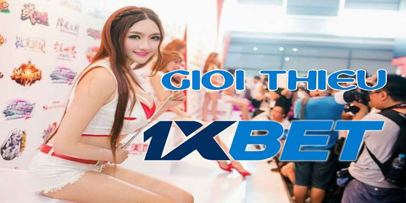 Giới thiệu tổng quan về 1XBET: Nền tảng cá cược hàng đầu