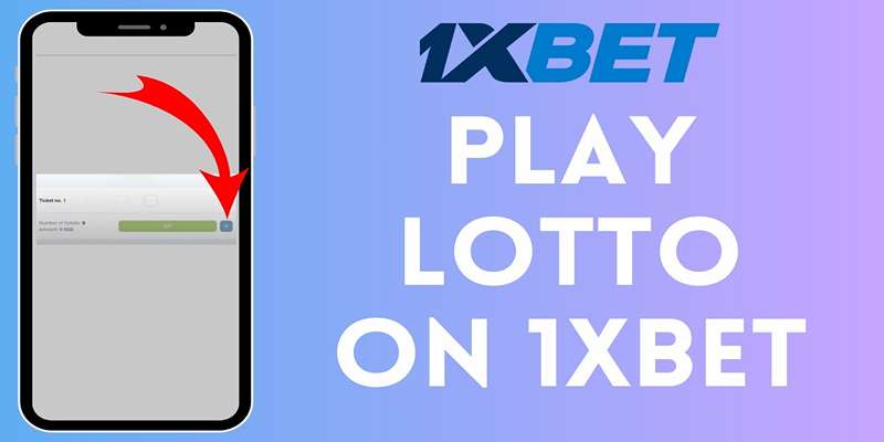 Giới thiệu tổng quan về Lotto 1xbet